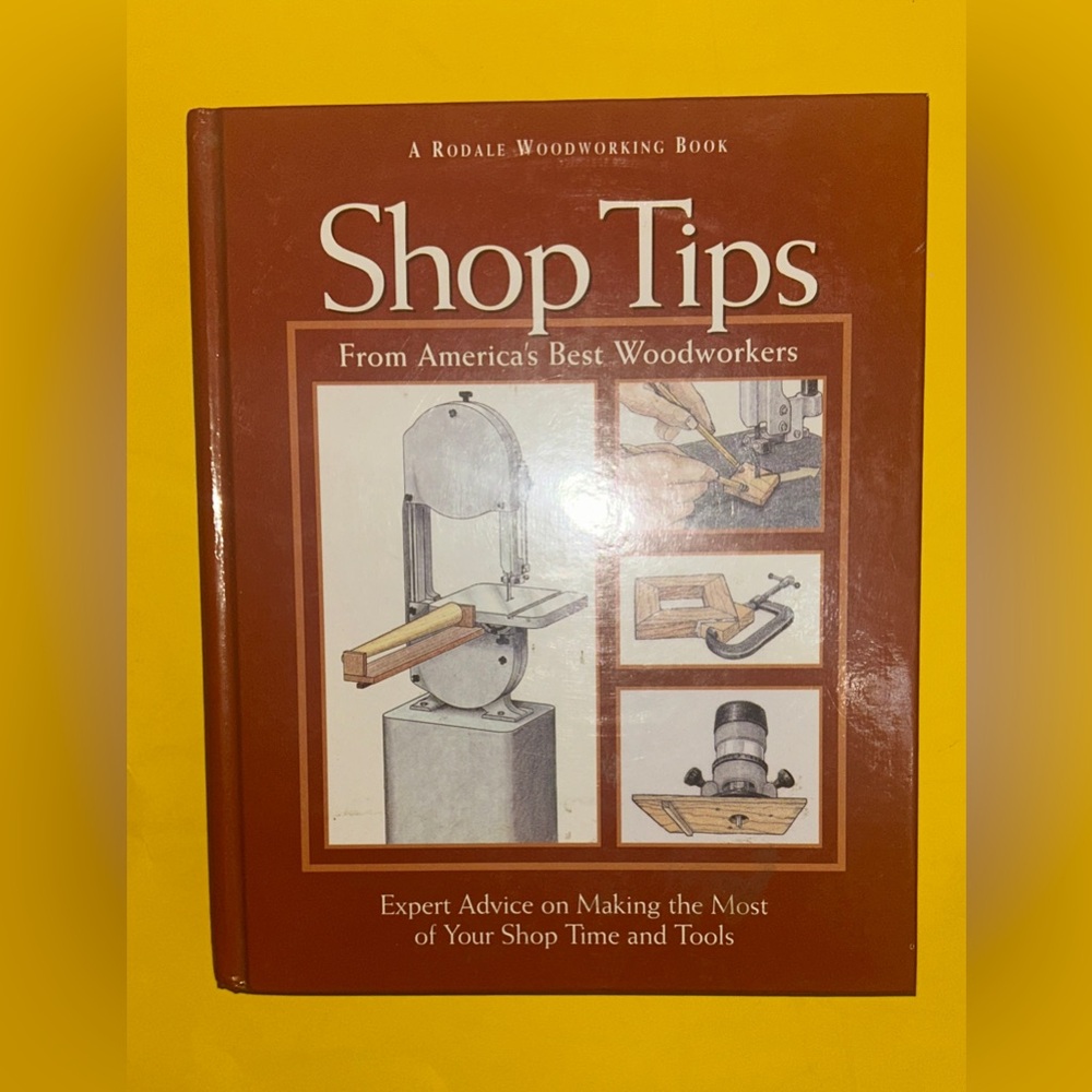 Shop Tips Book by Rodale Woodworking Guide